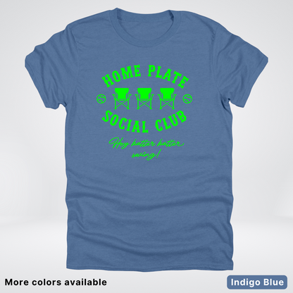 Home Plate Social Club – Green Design - T-Shirt