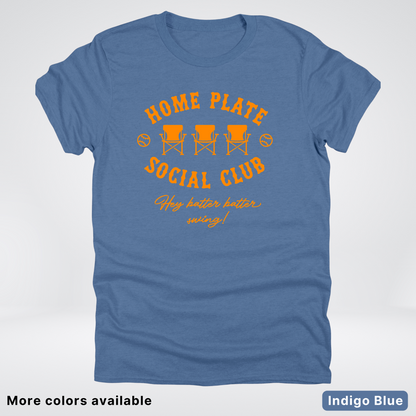 Home Plate Social Club – Orange Design - T-Shirt