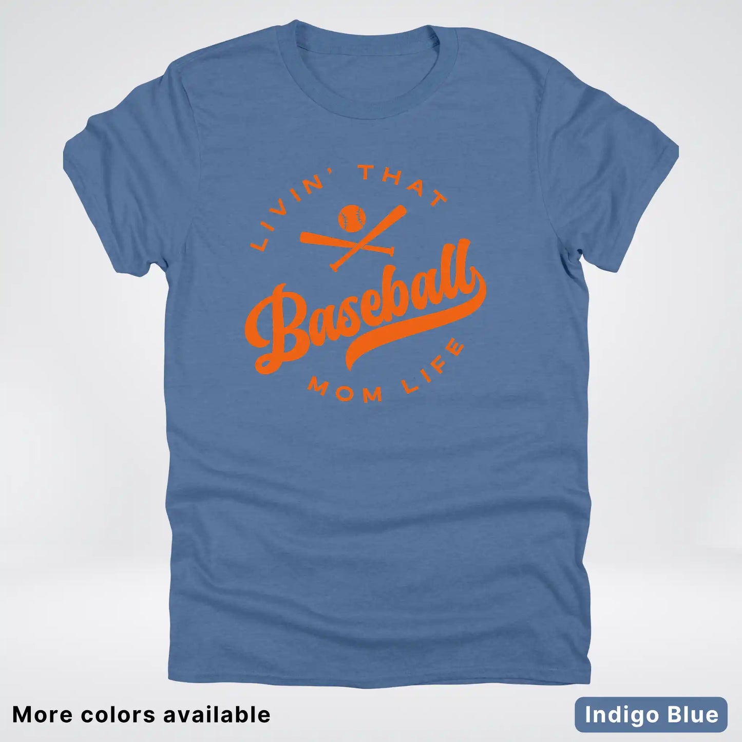 Livin' That Baseball Mom Life – Orange Design - T-Shirt