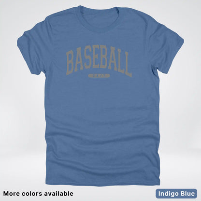 Baseball 24/7 – Gray Design - T-Shirt