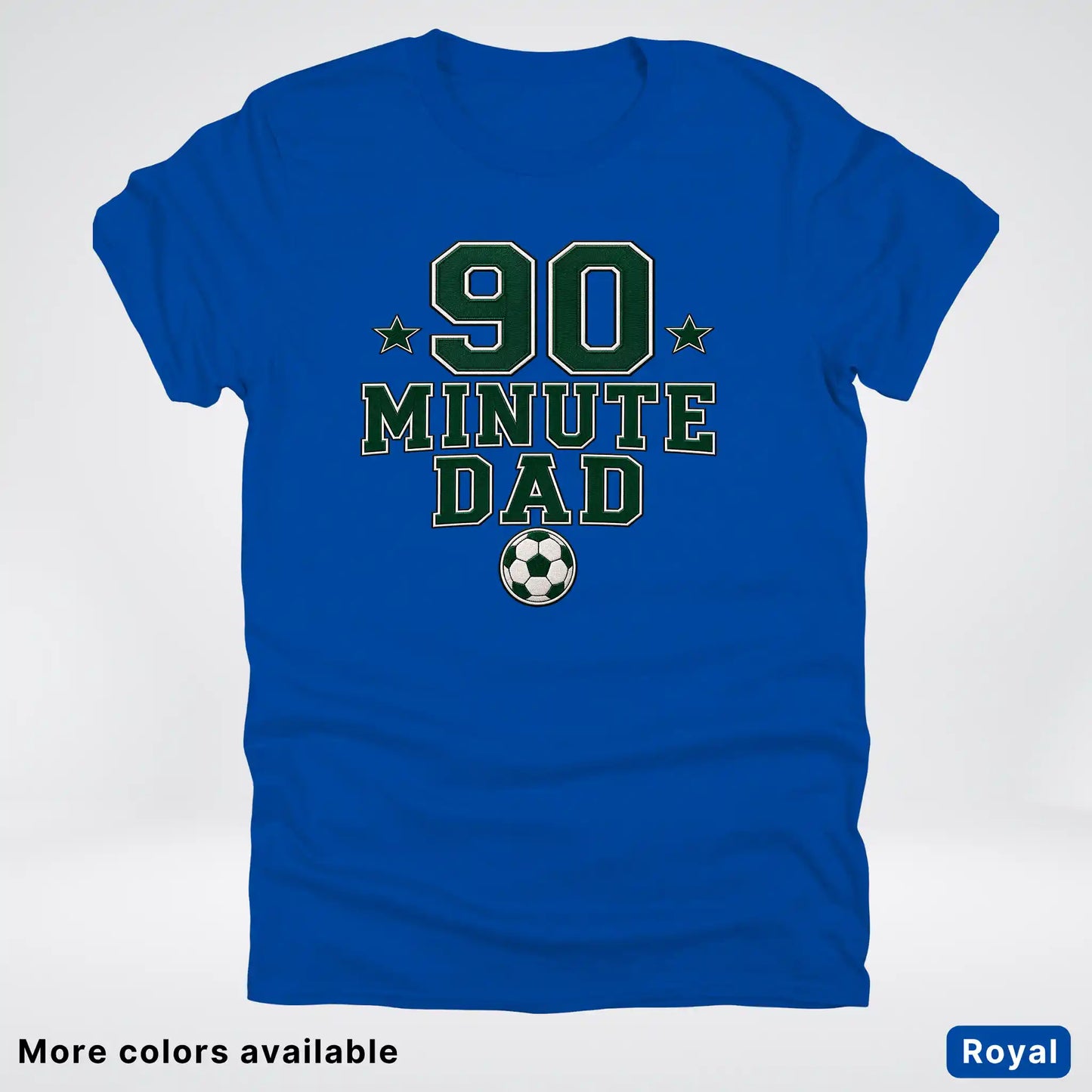 90 Minute Dad – Faux Embroidery Soccer Dad – T-Shirt