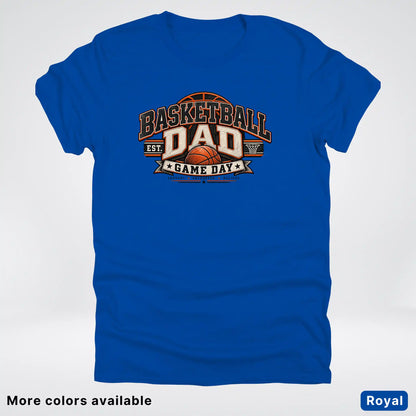 Basketball Dad – Game Day T-Shirt