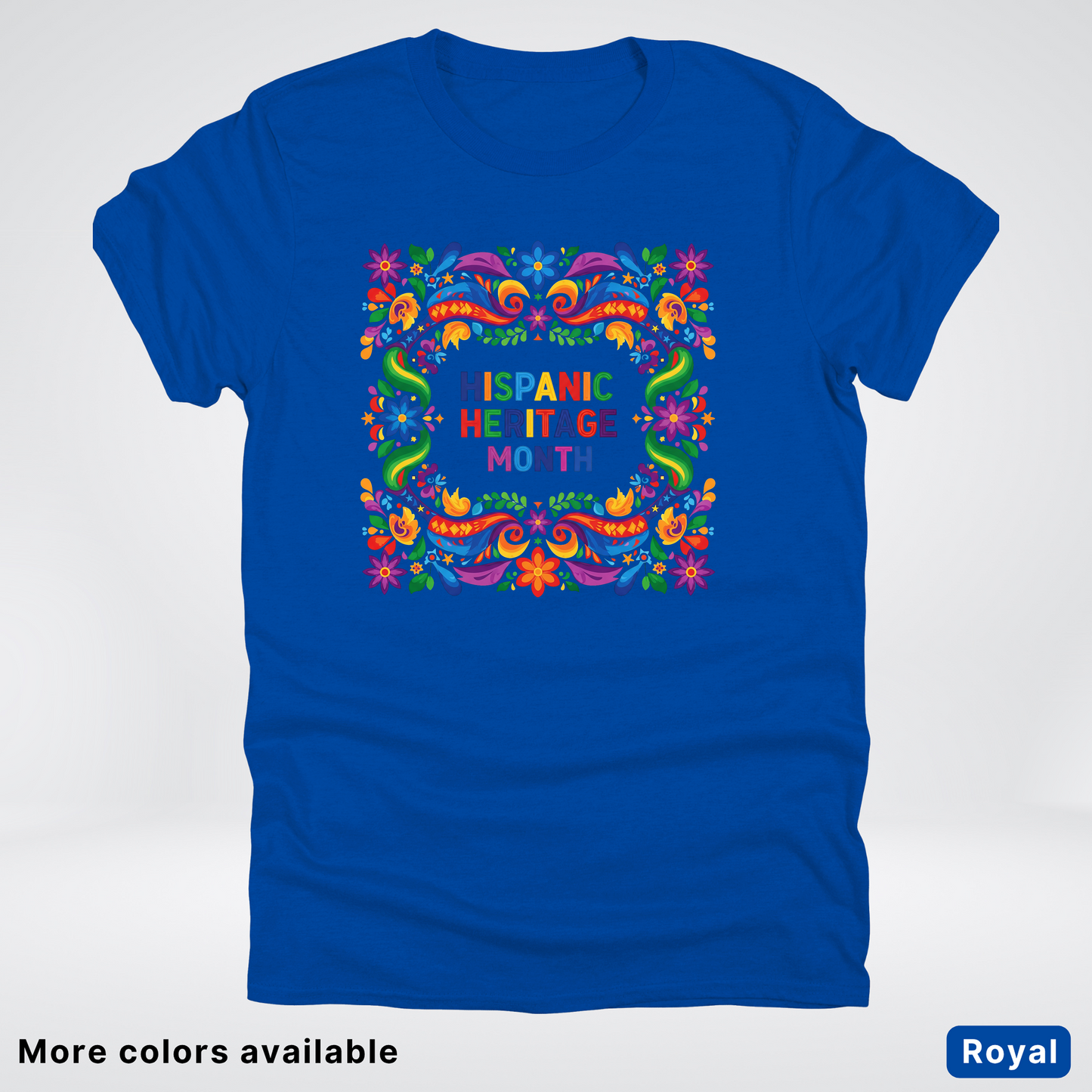 Hispanic Heritage Month T-Shirt