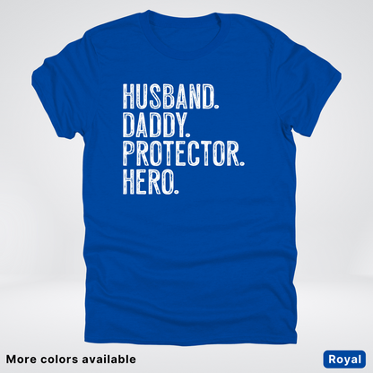 Husband Daddy Protector Hero - White Design – Father’s Day T-Shirt