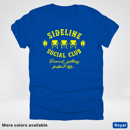 Sideline Social Club Peanut Gallery Football Life - Yellow Design - T-Shirt