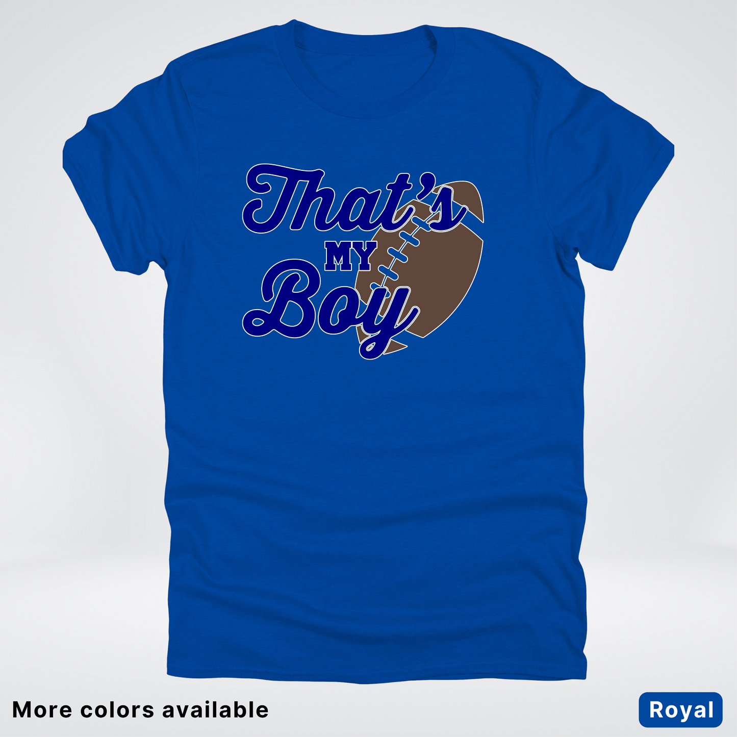 That's My Boy - Navy Design - Football - T-Shirt