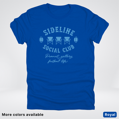 Sideline Social Club Peanut Gallery Football Life – Light Blue Design - T-Shirt