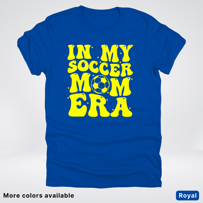 In My Soccer Mom Era – Yellow Design - T-Shirt