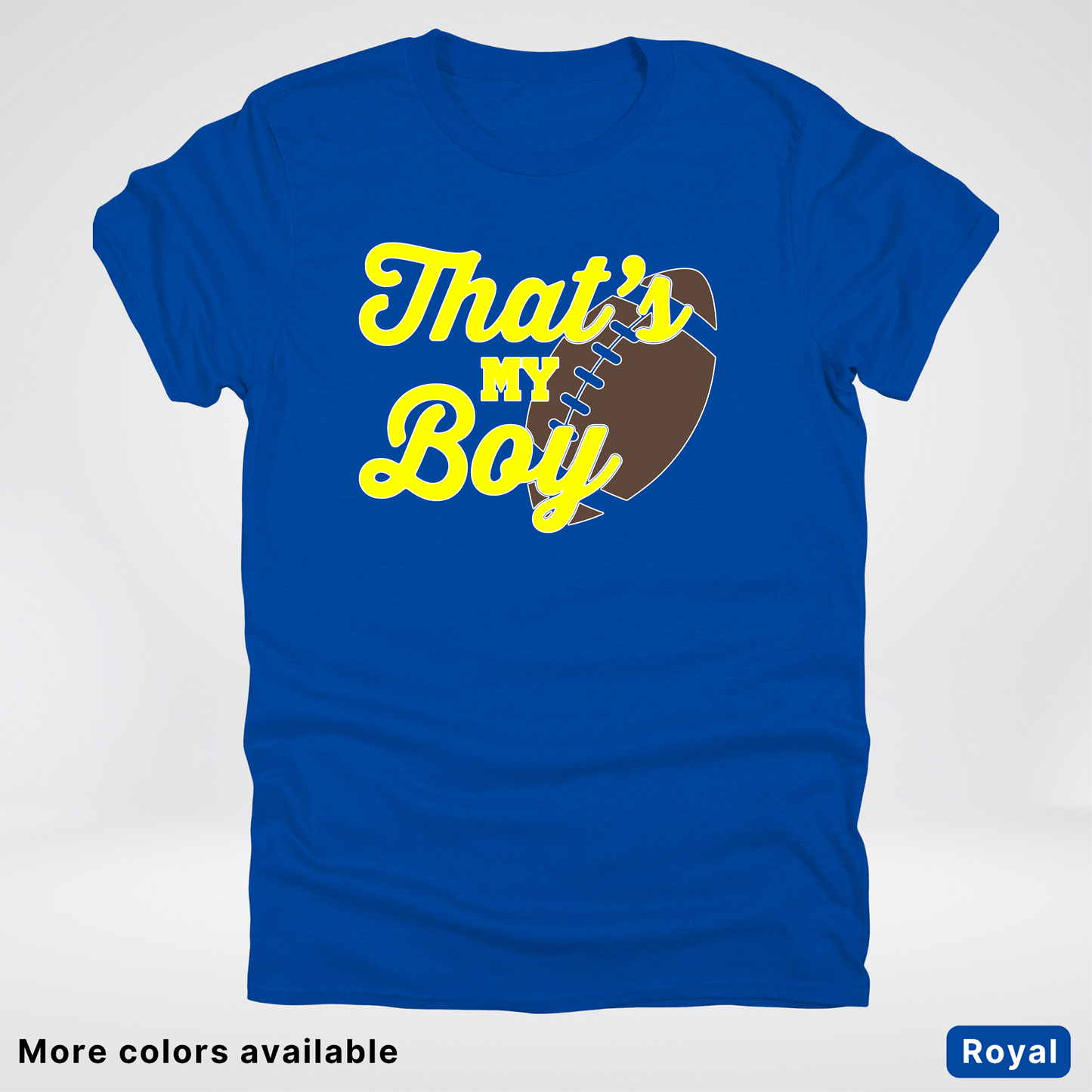 That's My Boy - Yellow Design - Football - T-Shirt