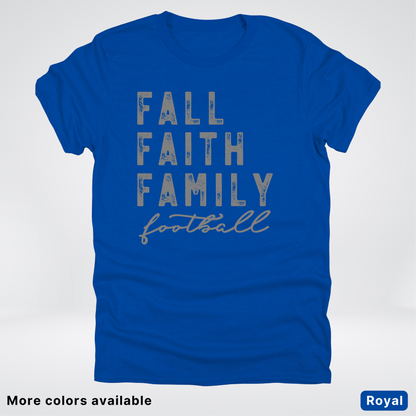 Fall Faith Family – Gray Design - Football - T-Shirt