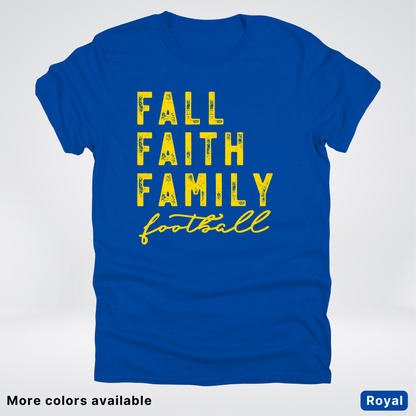 Fall Faith Family – Gold Design - Football - T-Shirt
