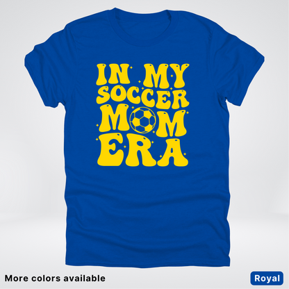 In My Soccer Mom Era – Gold Design - T-Shirt