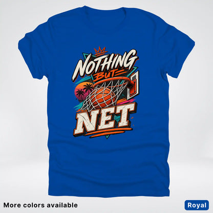 Nothing But Net – Retro Basketball T-Shirt