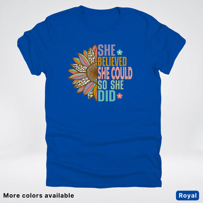 She Believed She Could So She Did – Sunflower Inspirational Graphic T-Shirt