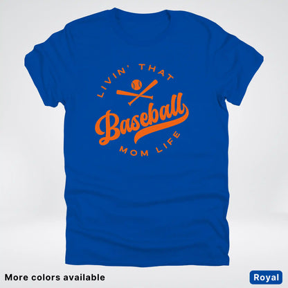 Livin' That Baseball Mom Life – Orange Design - T-Shirt