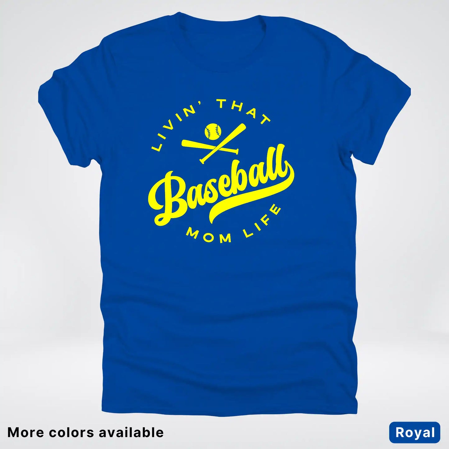 Livin' That Baseball Mom Life - Yellow Design - T-Shirt