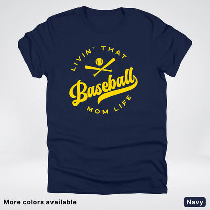 Livin' That Baseball Mom Life - Gold Design - T-Shirt