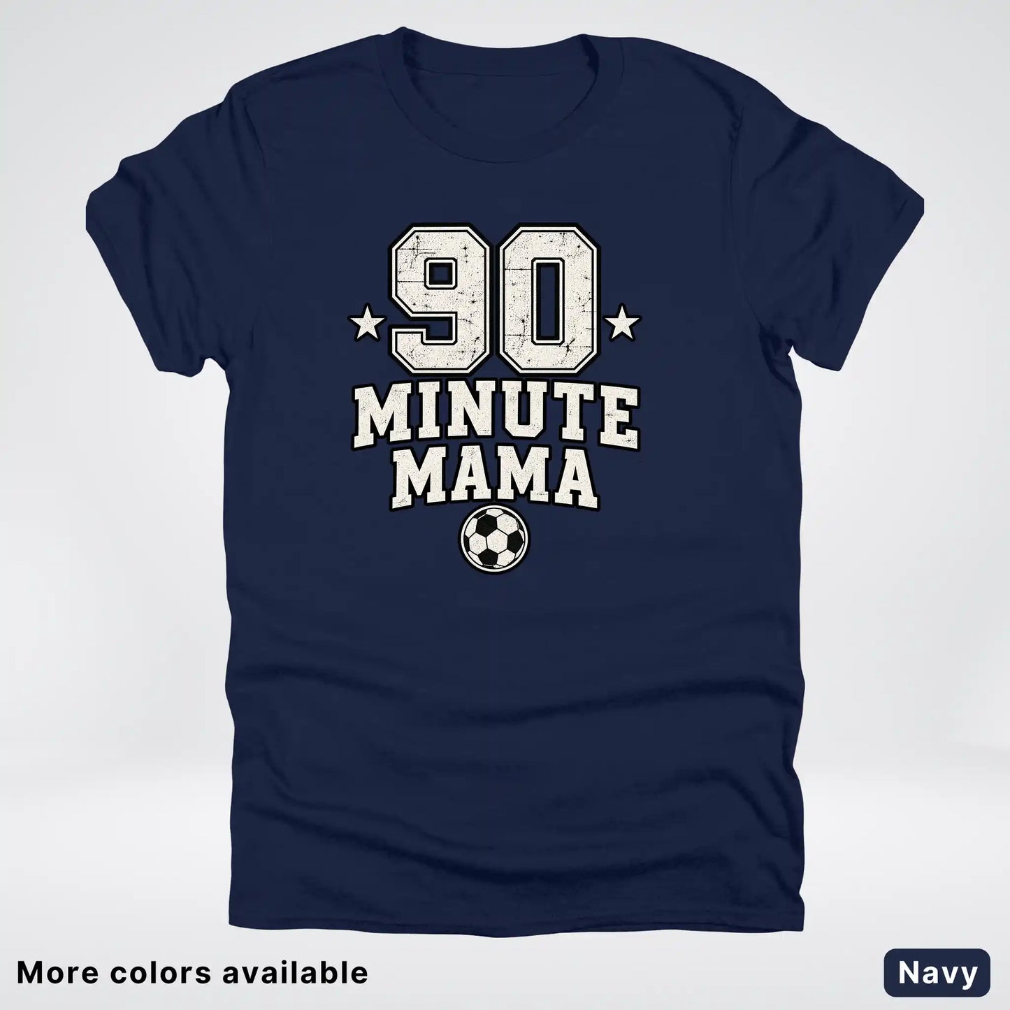 90 Minute Mama – Vintage Soccer Mom – T-Shirt
