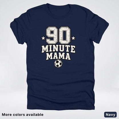 90 Minute Mama – Vintage Soccer Mom – T-Shirt
