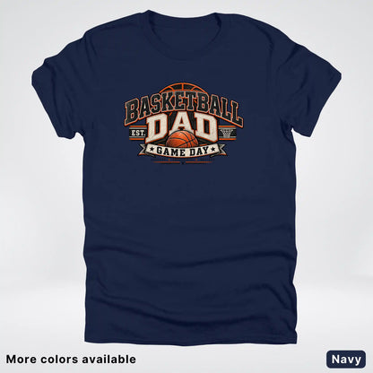 Basketball Dad – Game Day T-Shirt
