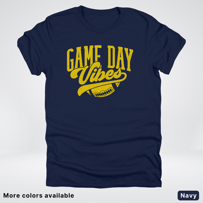 Game Day Vibes - Gold Design - Football T-Shirt