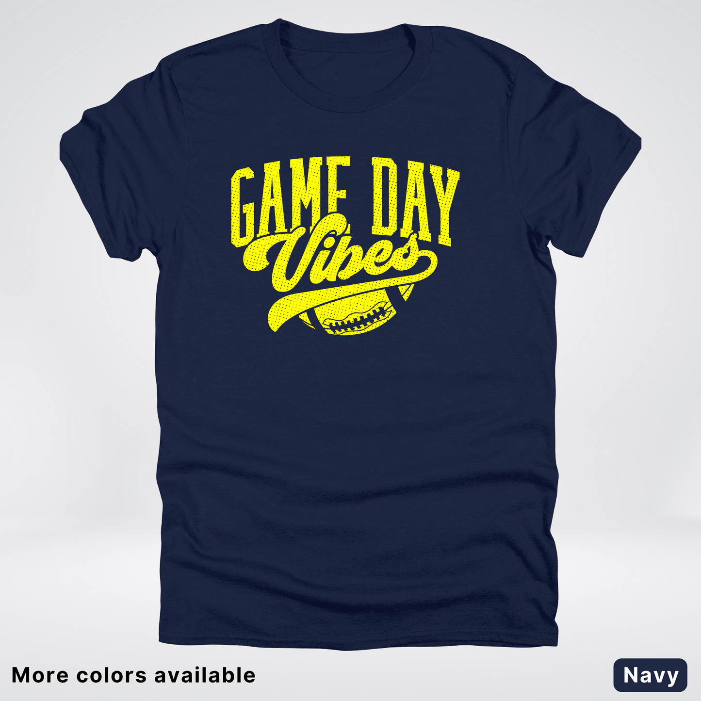 Game Day Vibes - Yellow Design - Football T-Shirt