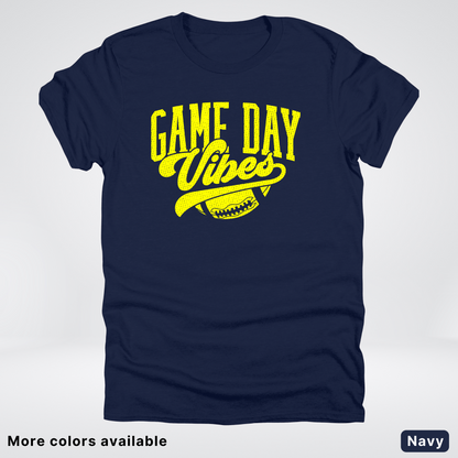 Game Day Vibes - Yellow Design - Football T-Shirt