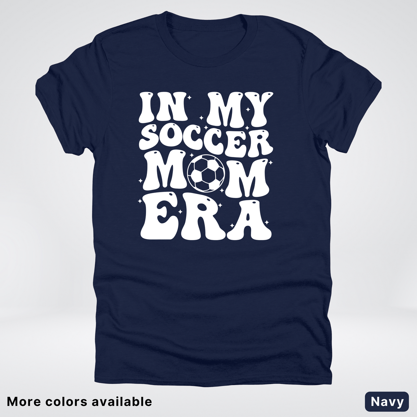 In My Soccer Mom Era T-Shirt