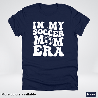 In My Soccer Mom Era T-Shirt
