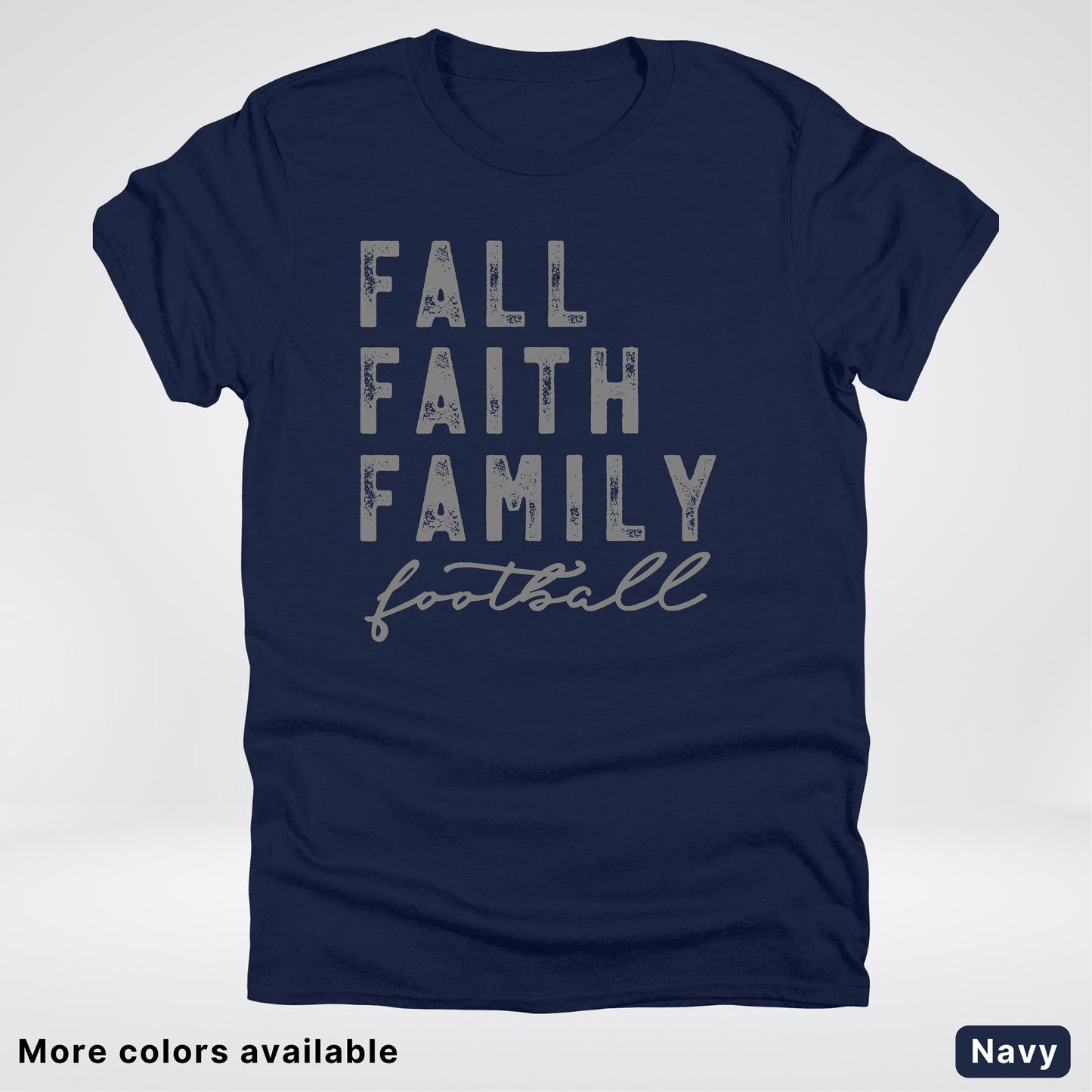 Fall Faith Family – Gray Design - Football - T-Shirt