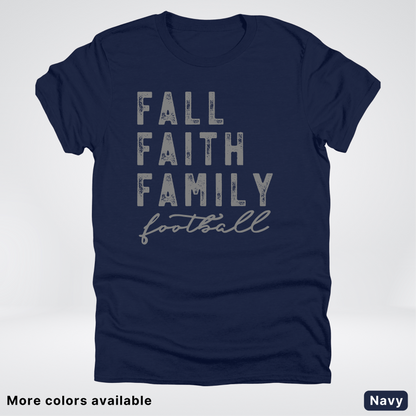 Fall Faith Family – Gray Design - Football - T-Shirt