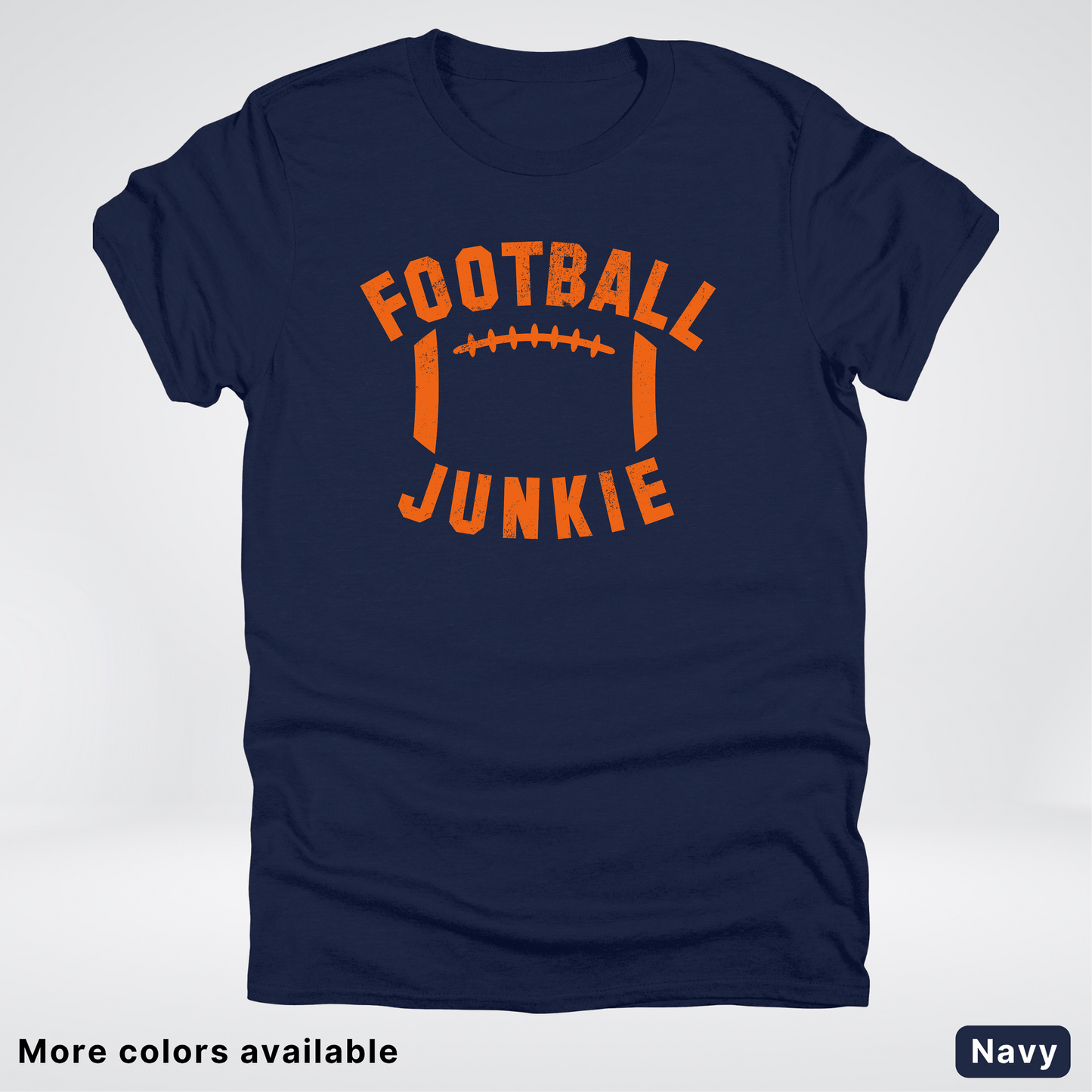 Football Junkie – Orange Design - T-Shirt