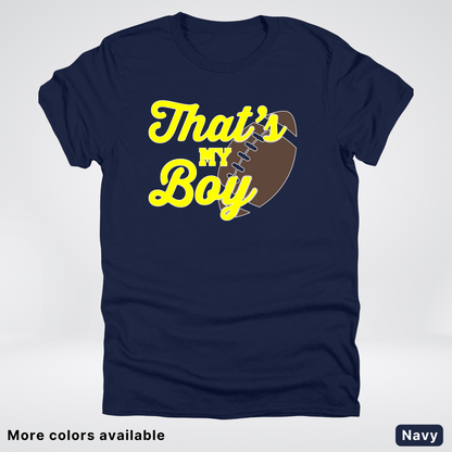 That's My Boy - Yellow Design - Football - T-Shirt