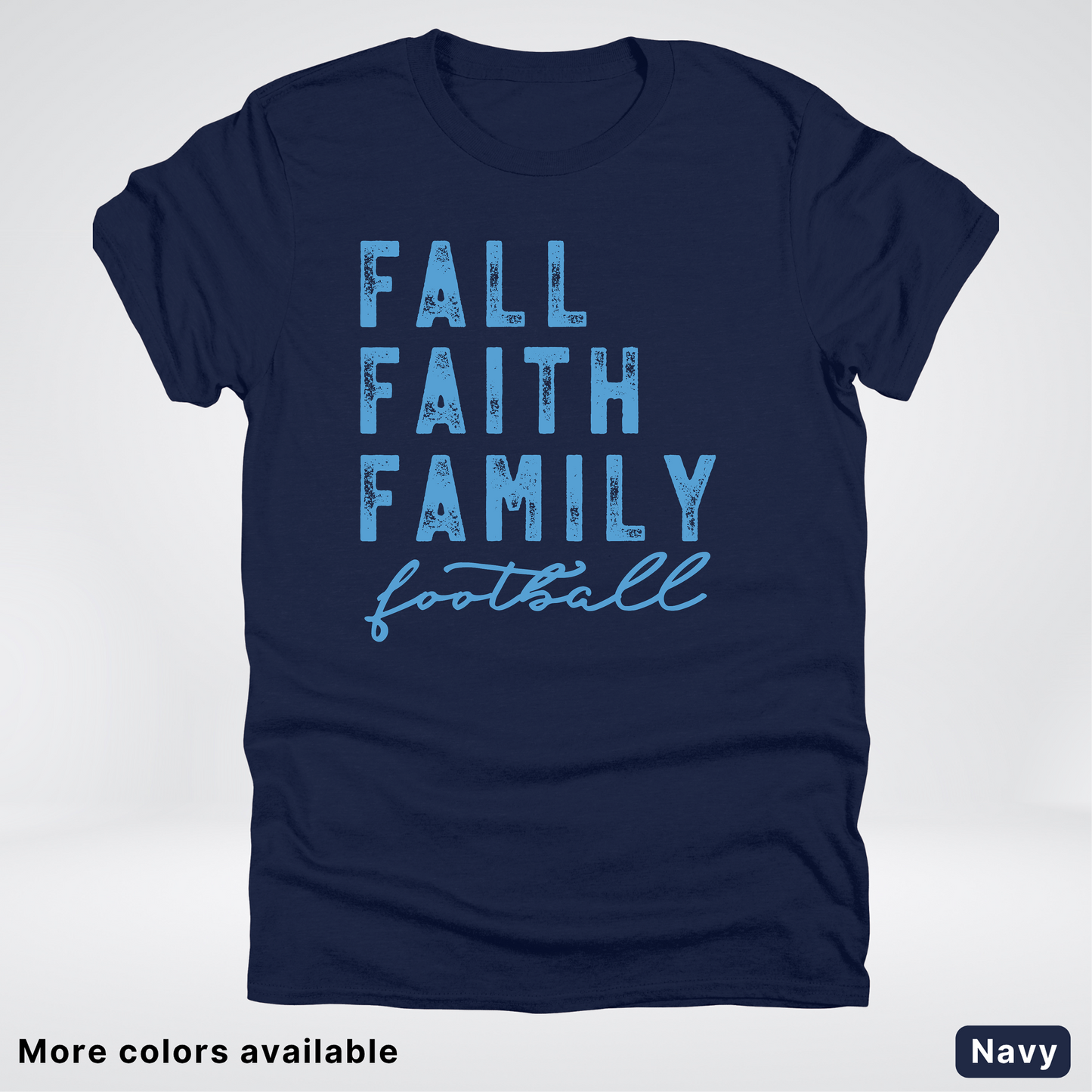 Fall Faith Family – Light Blue Design - Football - T-Shirt