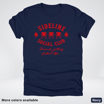 Sideline Social Club Peanut Gallery Football Life - Red Design - T-Shirt