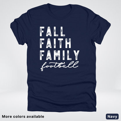 Fall Faith Family – White Design - Football - T-Shirt