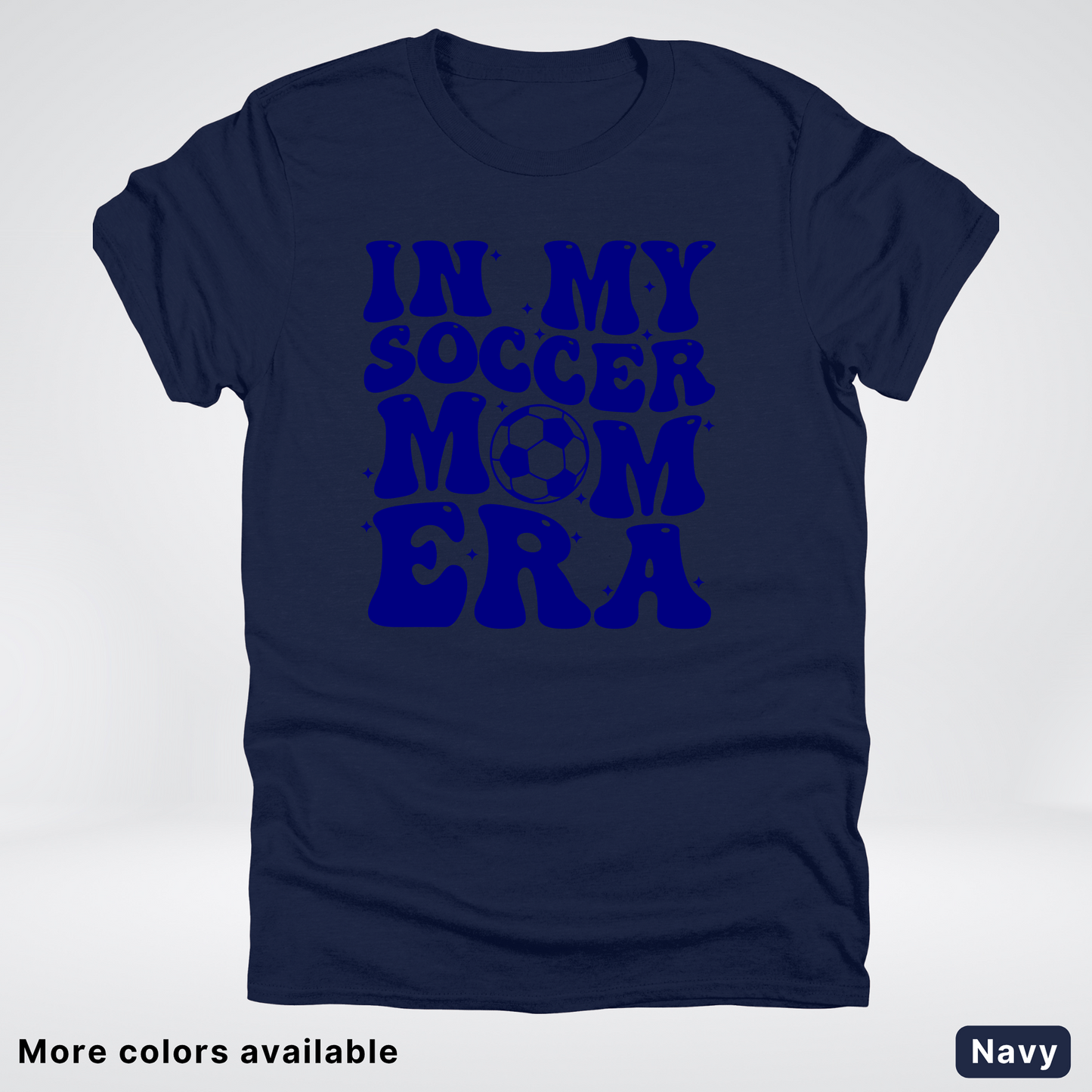 In My Soccer Mom Era – Navy Design - T-Shirt