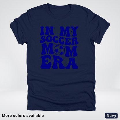 In My Soccer Mom Era – Navy Design - T-Shirt