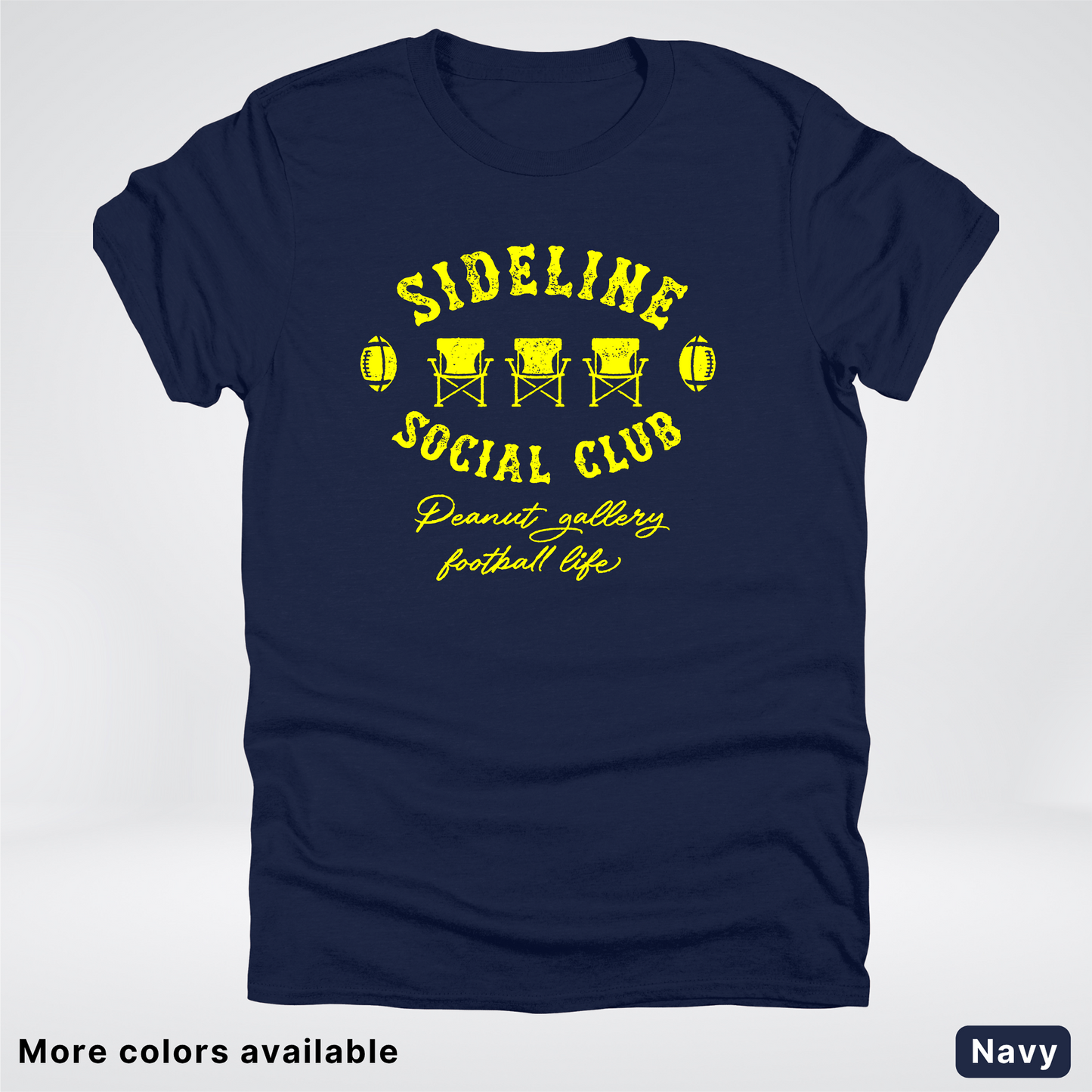 Sideline Social Club Peanut Gallery Football Life - Yellow Design - T-Shirt