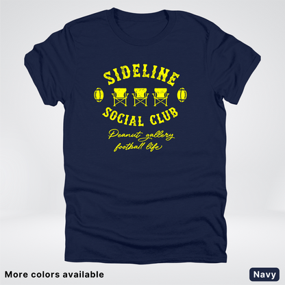 Sideline Social Club Peanut Gallery Football Life - Yellow Design - T-Shirt