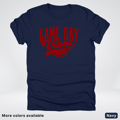 Game Day Vibes –Maroon Design - Football - T-Shirt