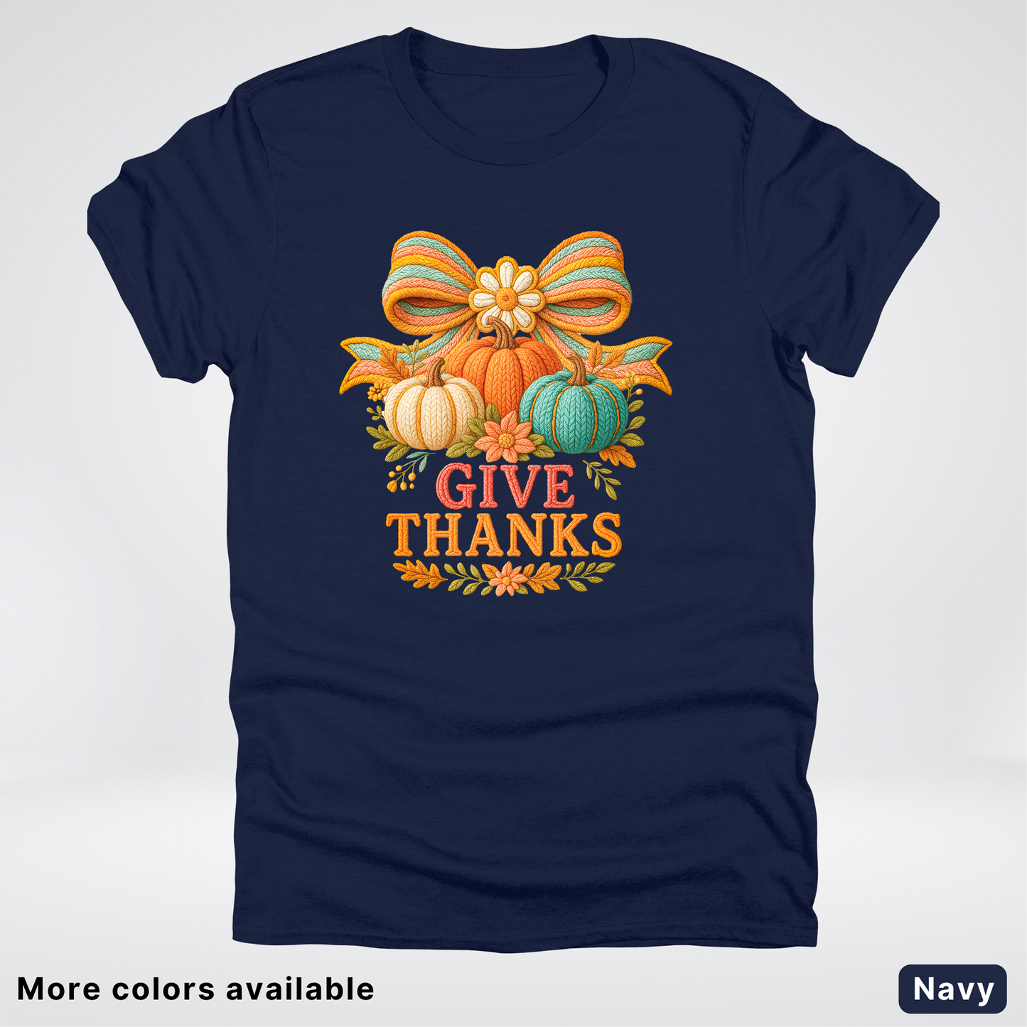 Give Thanks Crochet Thanksgiving Fall Pumpkin - T-Shirts