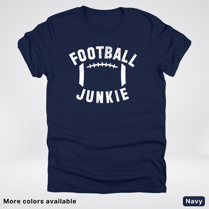 Football Junkie – White Design - T-Shirt