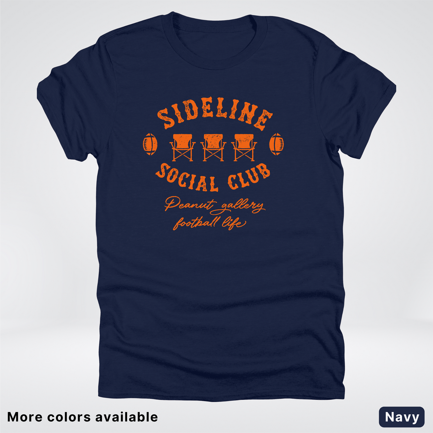 Sideline Social Club Peanut Gallery Football Life – Orange Design - T-Shirt