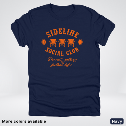 Sideline Social Club Peanut Gallery Football Life – Orange Design - T-Shirt