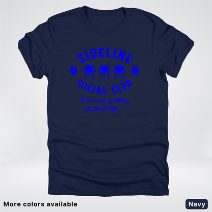Sideline Social Club Peanut Gallery Football Life - Blue Design - T-Shirt