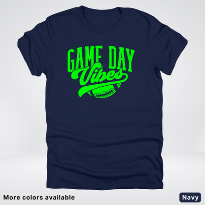 Game Day Vibes - Green Design - Football - T-Shirt