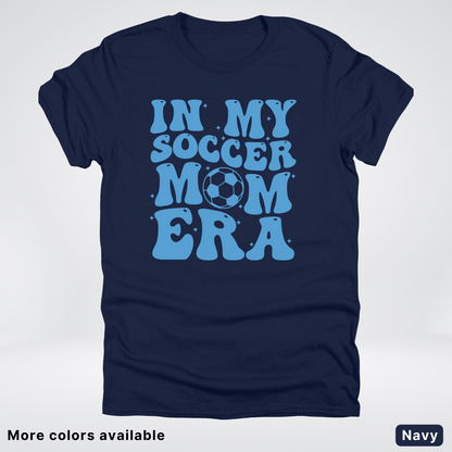 In My Soccer Mom Era – Light Blue Design - T-Shirt