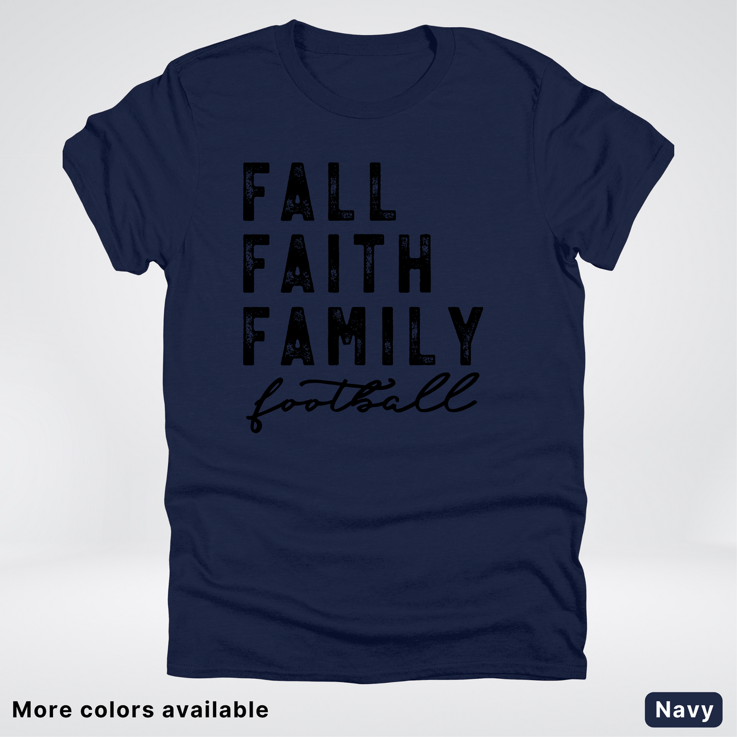 Fall Faith Family – Black Design - Football - T-Shirt