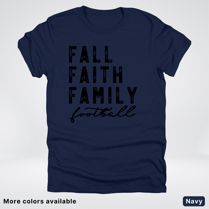 Fall Faith Family – Black Design - Football - T-Shirt